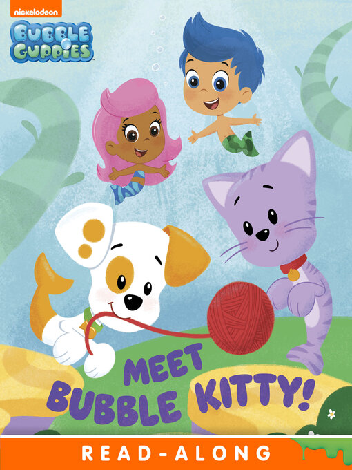 Title details for Meet Bubble Kitty! by Nickelodeon Publishing - Wait list